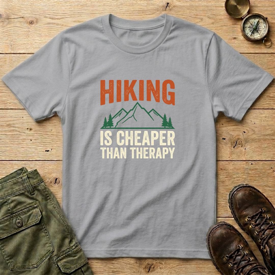 Hiking Is Cheaper Than Therapy T-Shirt