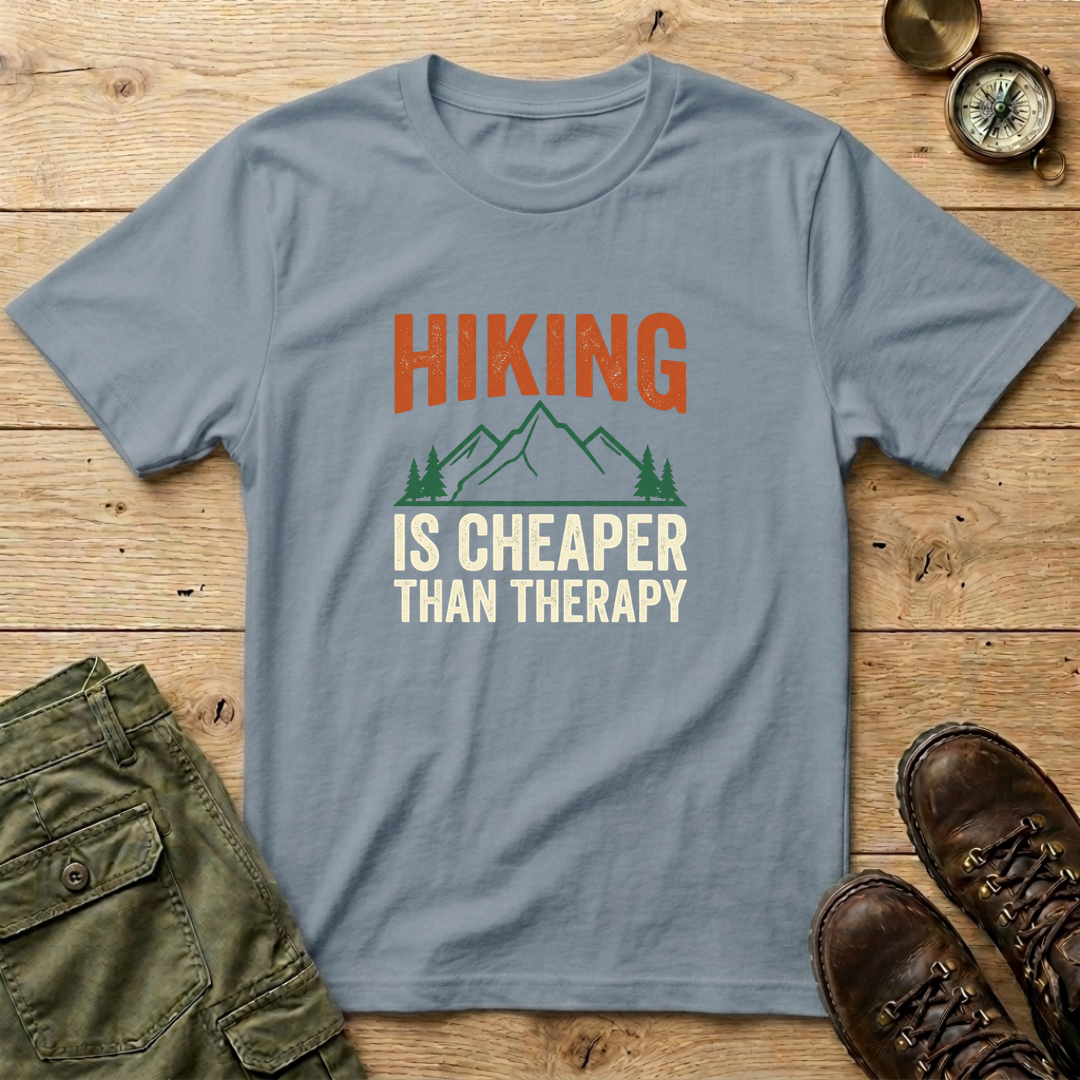 Hiking Is Cheaper Than Therapy T-Shirt