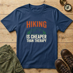 Hiking Is Cheaper Than Therapy T-Shirt