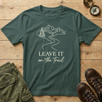 Leave It On The Trail T-Shirt