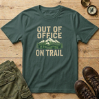 Out Of Office On Trail T-Shirt