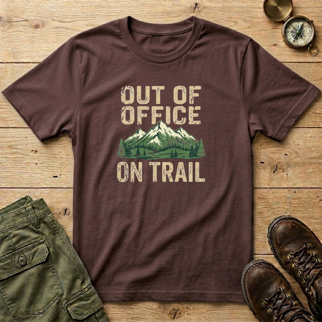 Out Of Office On Trail T-Shirt