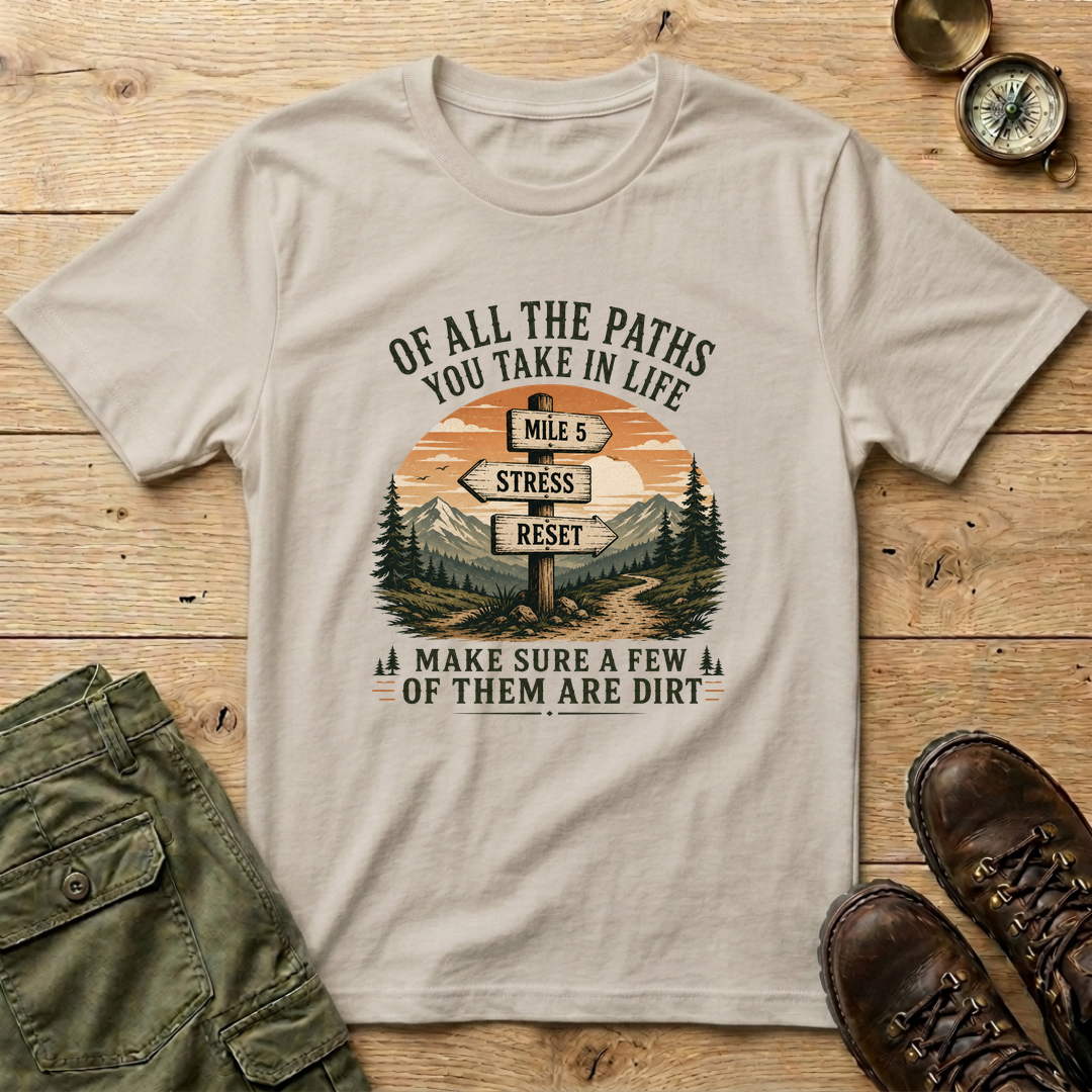 Of All The Paths...Signpost T-Shirt