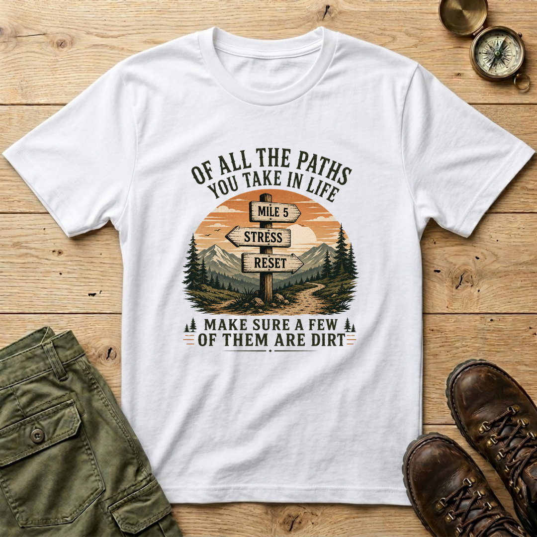 Of All The Paths...Signpost T-Shirt