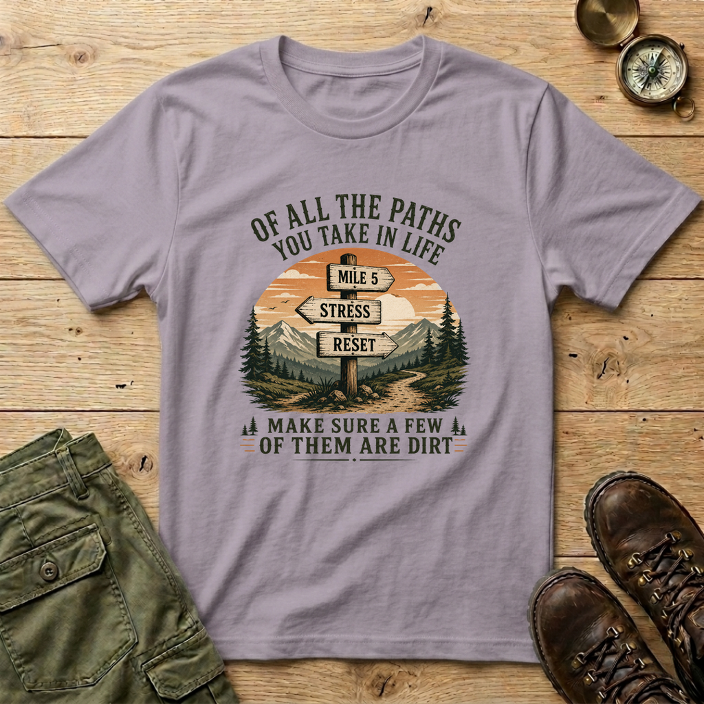 Of All The Paths...Signpost T-Shirt