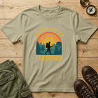 Nature Called I Answered T-Shirt