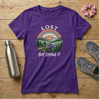 Lost But Loving It Women's T-shirt