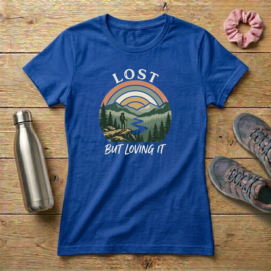 Lost But Loving It Women's T-shirt