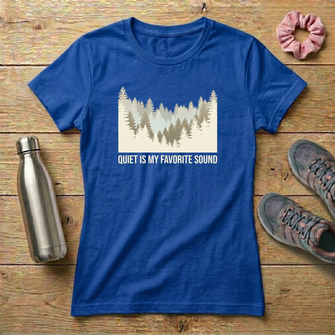 Quiet Is My Favorite Sound Women's T-shirt