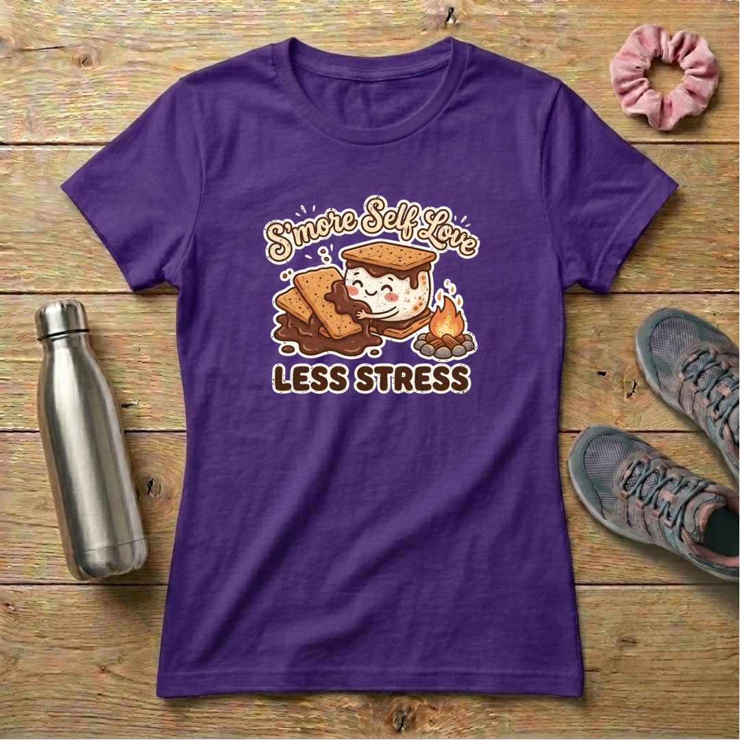 S'more Self Love Less Stress Women's T-shirt