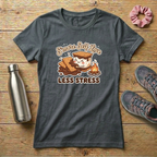 S'more Self Love Less Stress Women's T-shirt