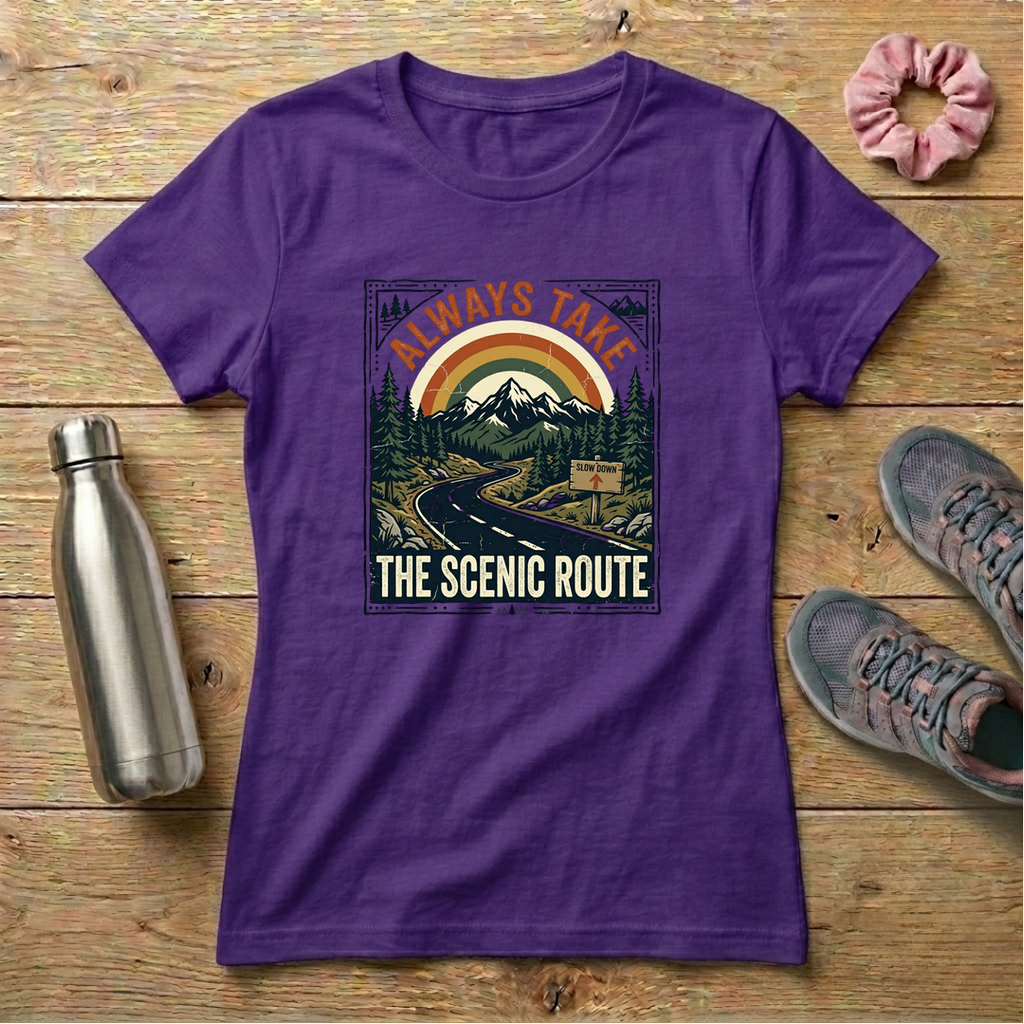 Always Take The Scenic Route Women's T-shirt