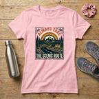 Always Take The Scenic Route Women's T-shirt