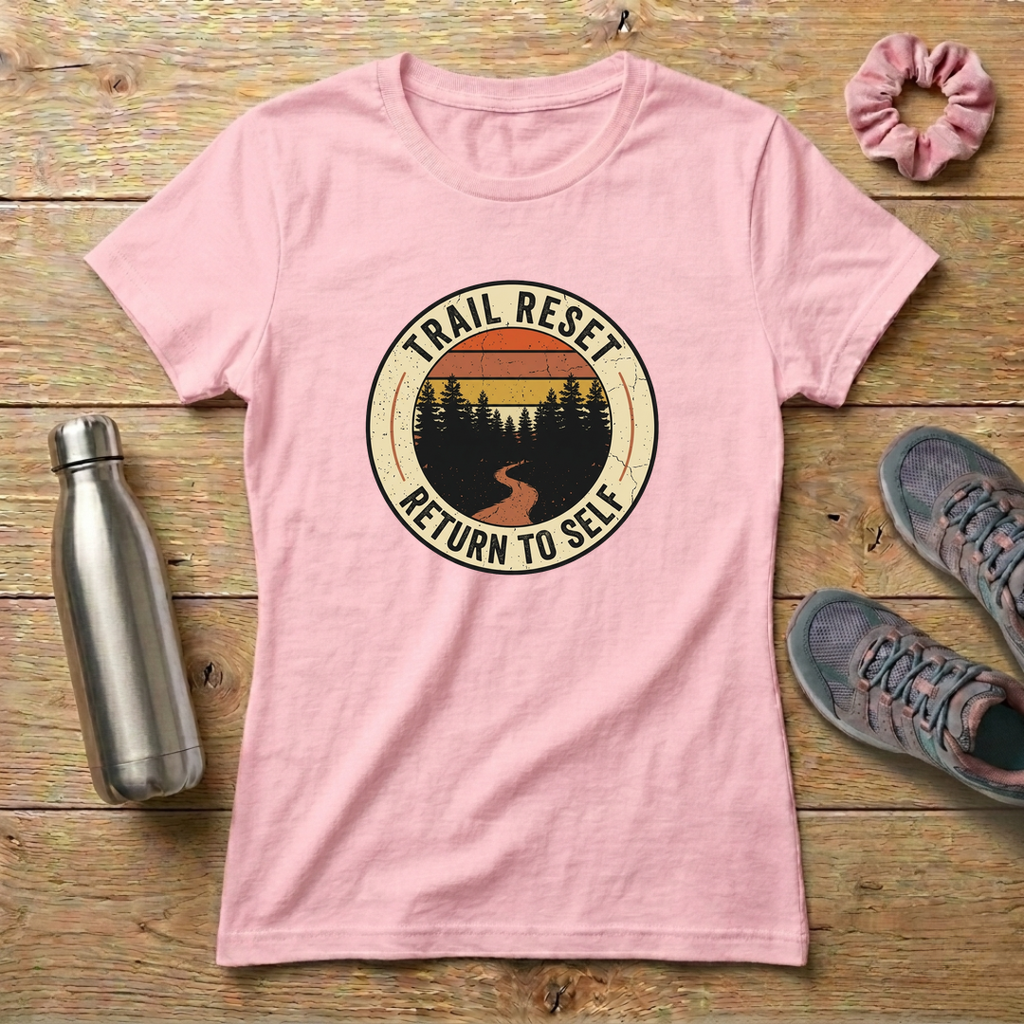 Trail Reset Return To Self Women's T-shirt