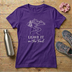 Leave It On The Trail Women's T-shirt