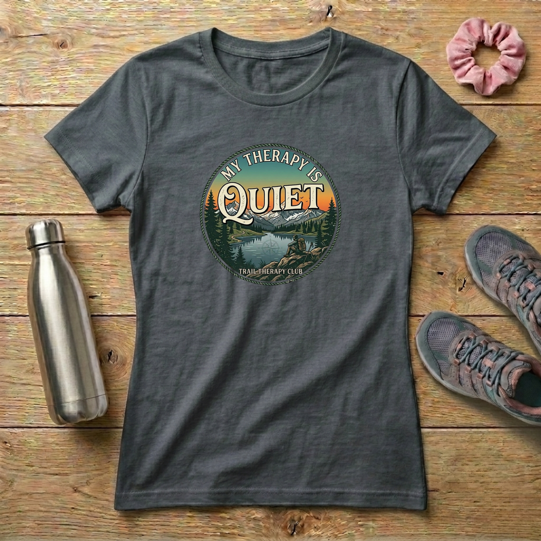 My Therapy Is Quiet Women's T-shirt