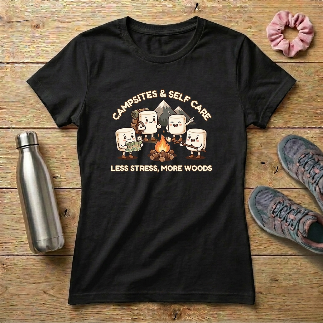 Campsites And Self Care Women's T-shirt