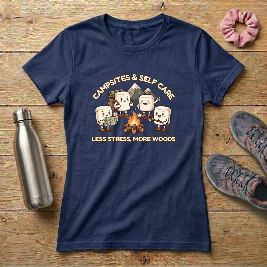 Campsites And Self Care Women's T-shirt