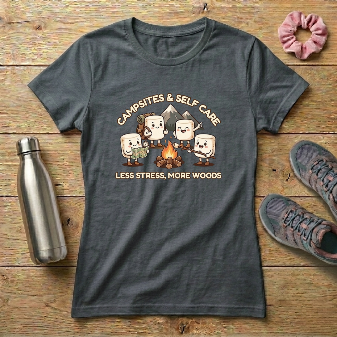 Campsites And Self Care Women's T-shirt