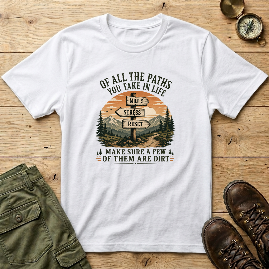Of All The Paths...Signpost T-Shirt