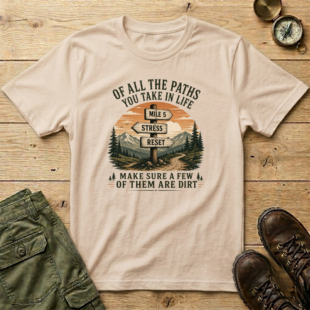 Of All The Paths...Signpost T-Shirt