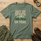 Out Of Office On Trail T-Shirt