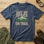 Out Of Office On Trail T-Shirt