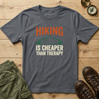 Hiking Is Cheaper Than Therapy T-Shirt