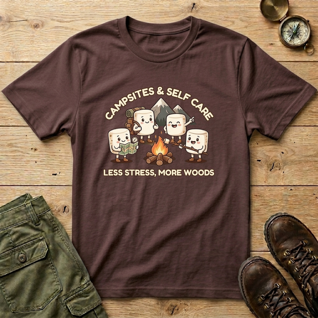 Campsites and Self Care T-Shirt