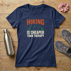 Hiking Is Cheaper Than Therapy Women's T-shirt