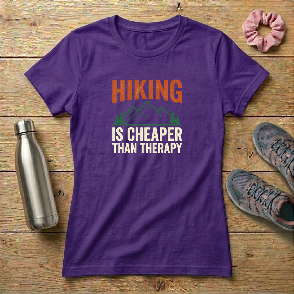 Hiking Is Cheaper Than Therapy Women's T-shirt