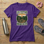 Life Happens Hiking Helps Women's T-shirt