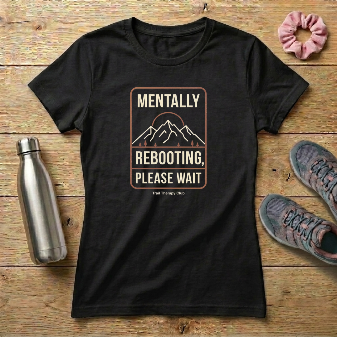 Mentally Rebooting Women's T-shirt
