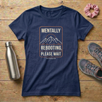 Mentally Rebooting Women's T-shirt