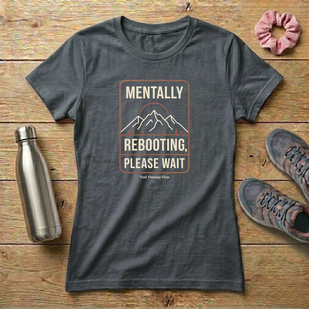 Mentally Rebooting Women's T-shirt