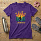 Nature Called I Answered Women's T-shirt