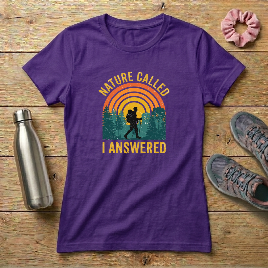 Nature Called I Answered Women's T-shirt