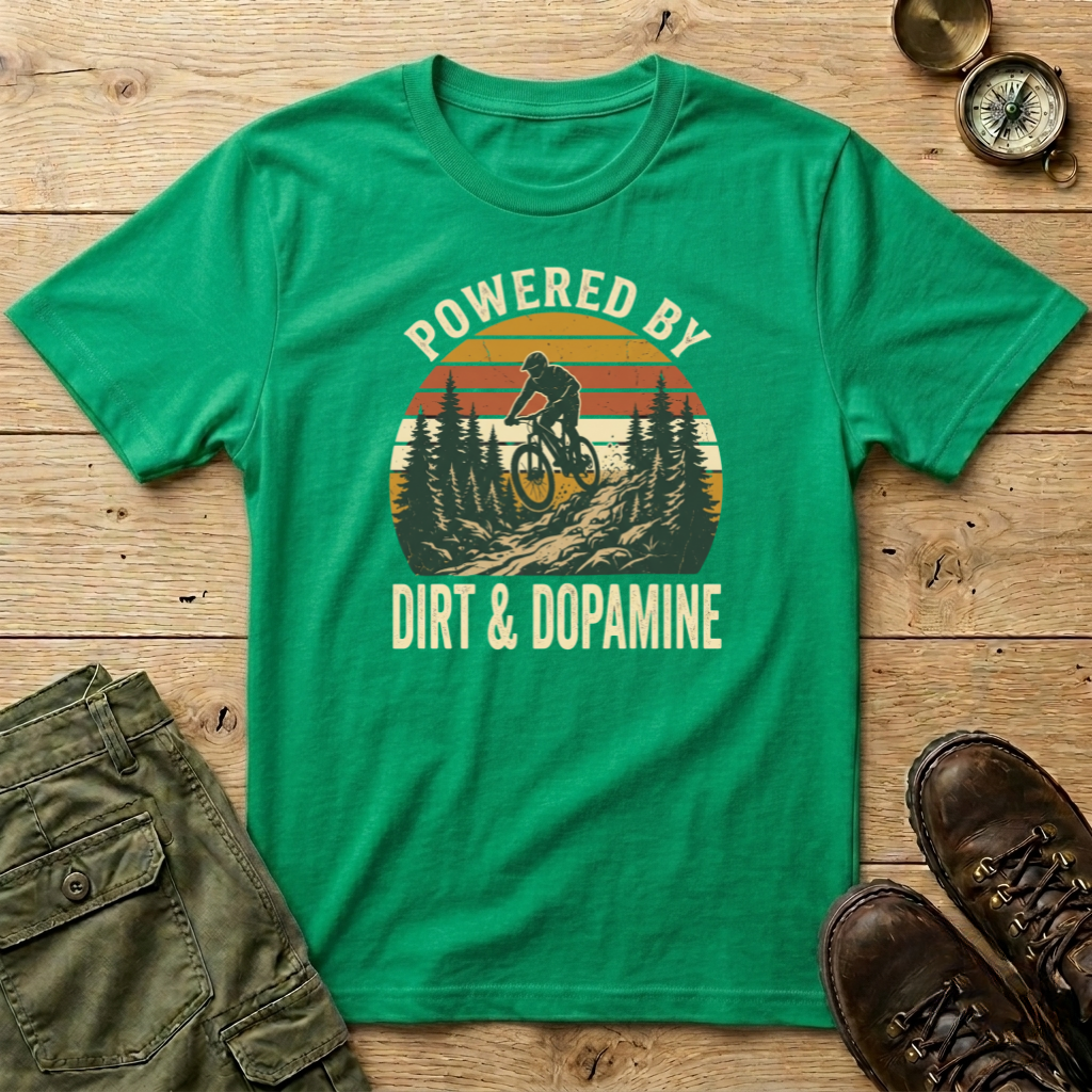Powered By Dirt & Dopamine T-Shirt