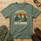 Powered By Dirt & Dopamine T-Shirt