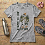 Thankful For Every Step Forward Women's T-shirt
