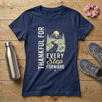 Thankful For Every Step Forward Women's T-shirt