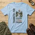 Thankful For Every Step Forward T-Shirt