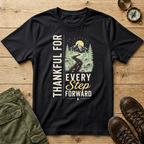 Thankful For Every Step Forward T-Shirt
