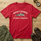 Mentally Recharged Physically Exhausted T-Shirt