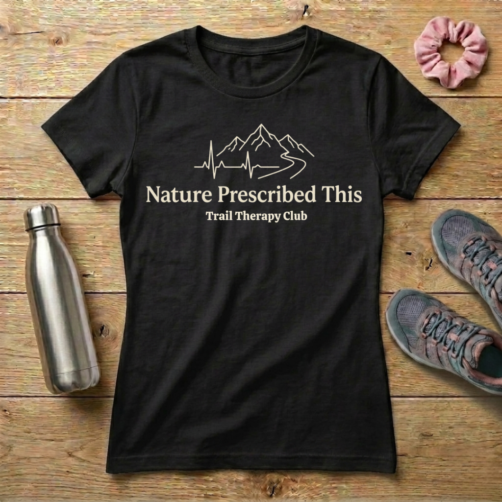Nature Prescribed This Women's T-shirt