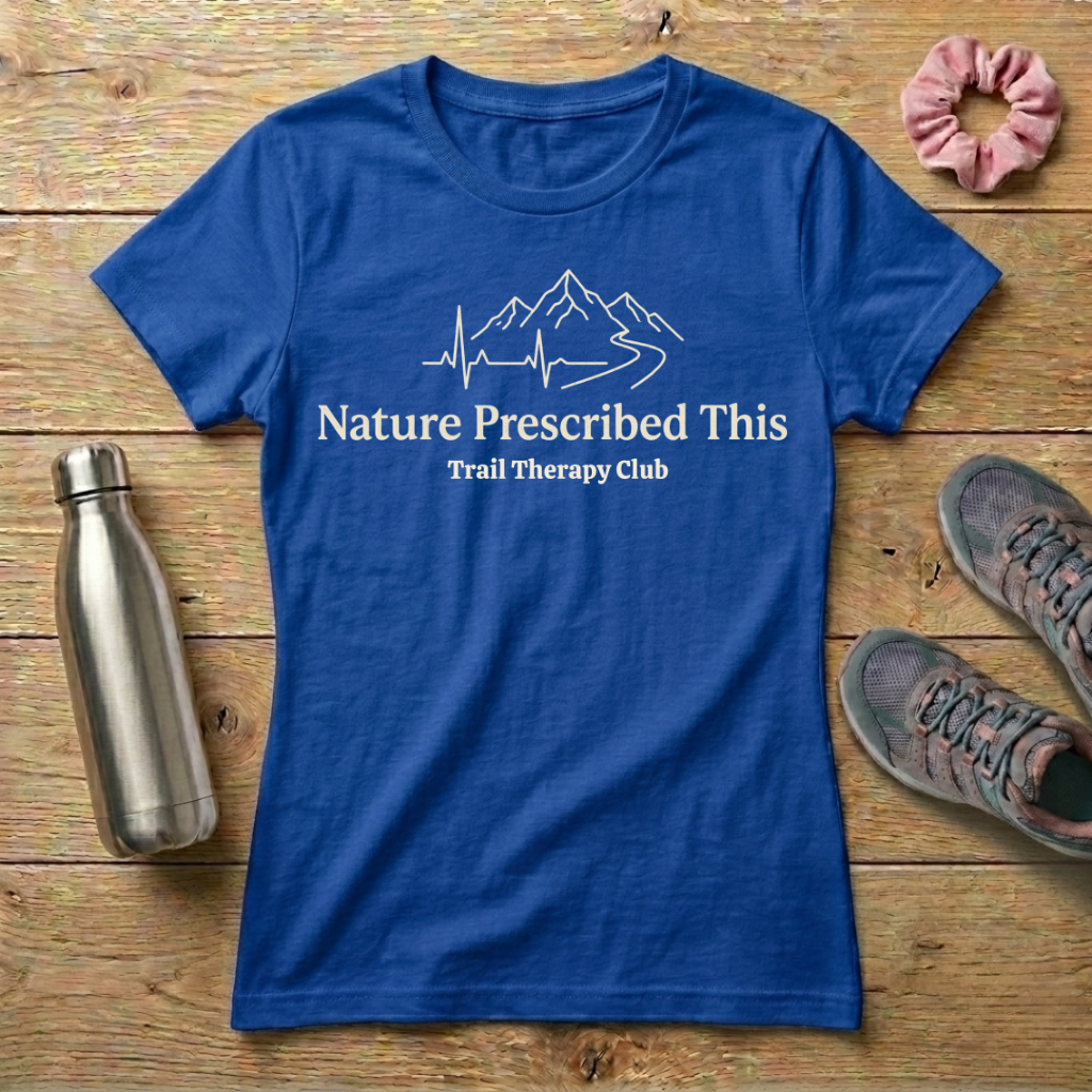 Nature Prescribed This Women's T-shirt
