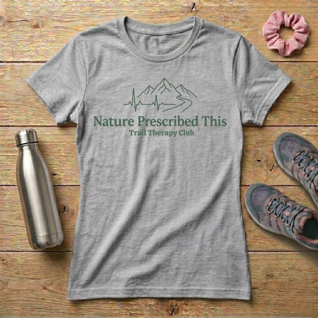 Nature Prescribed This Women's T-shirt