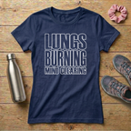Lungs Burning Mind Clearing Women's T-shirt