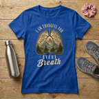 Thankful For Every Breath Women's T-shirt