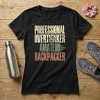 Professional Overthinker Amateur Backpacker Women's T-shirt